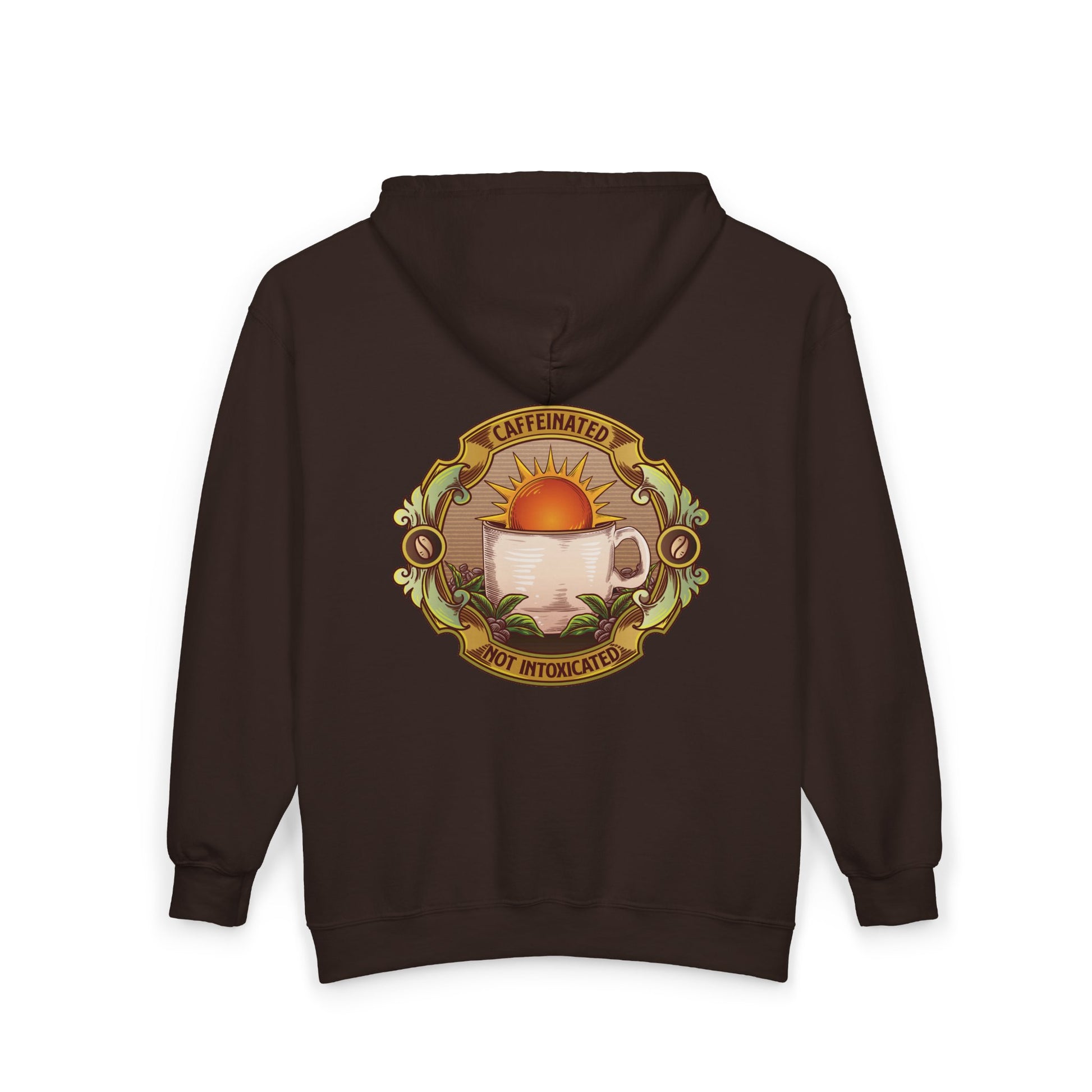 Back view of brown Caffeinated Not Intoxicated zip hoodie showing full coffee cup circular artwork