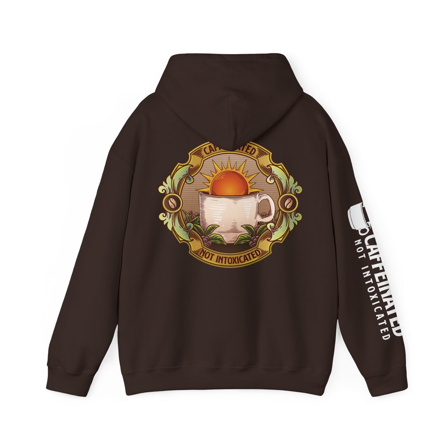 Back view of brown Caffeinated Not Intoxicated pullover hoodie with large circular coffee cup artwork and sleeve text