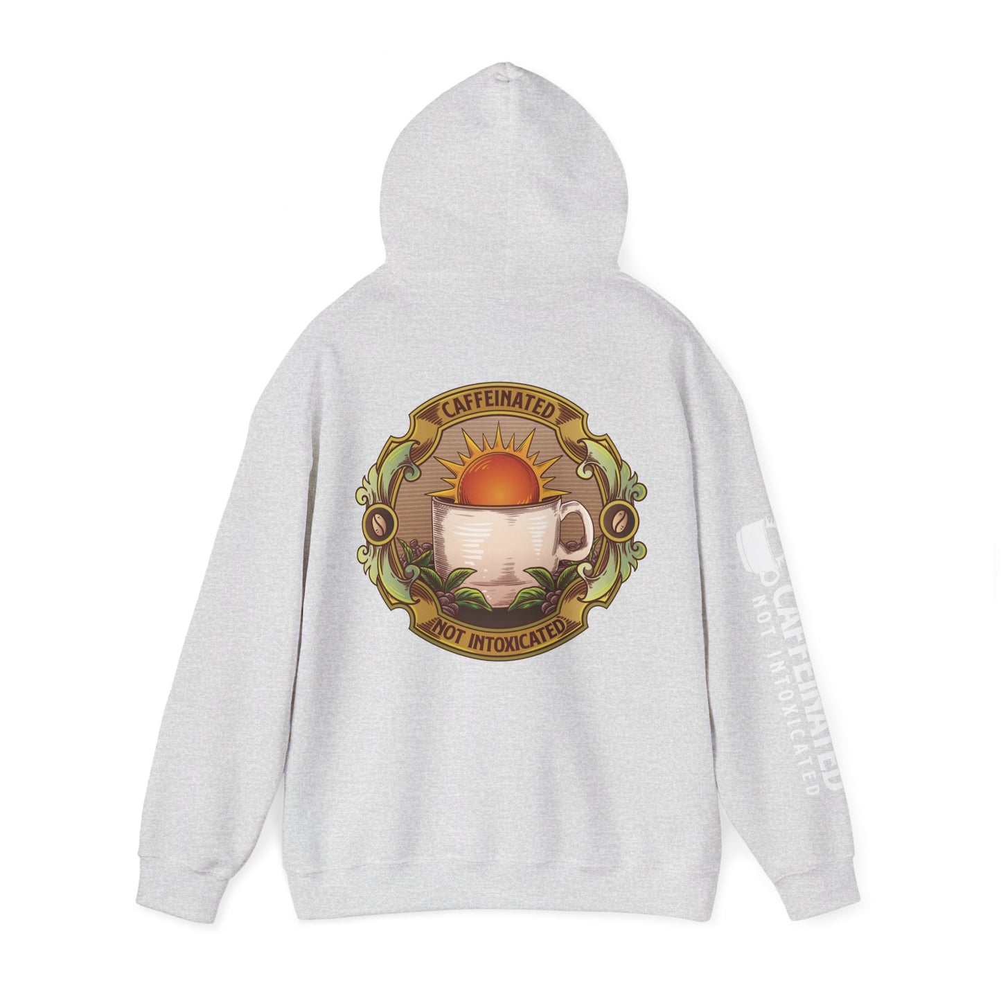 Back view of grey Caffeinated Not Intoxicated pullover hoodie with circular coffee cup artwork and sleeve text
